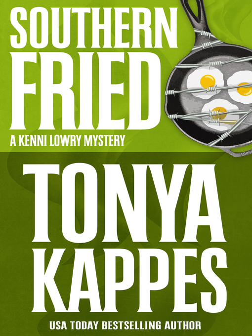Title details for Southern Fried by Tonya Kappes - Available